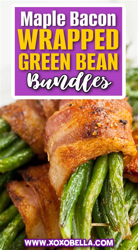 Maple Bacon Wrapped Green Bean Bundles | Recipe | Bacon wrapped green beans, Green beans, Bacon ...