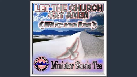 Let the Church Say Amen (Remix) - YouTube