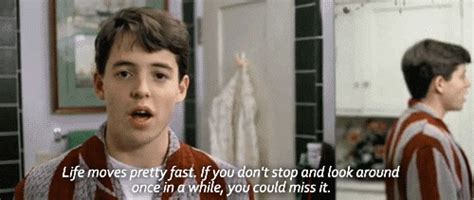 ferris buellers day off inspirational quotes gif | WiffleGif