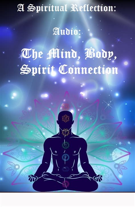 The Mind, Body, Spirit Connection - Peace, Love & Light