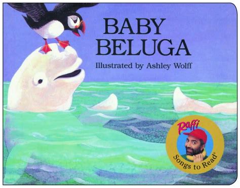 Raffi Songs to Read: Baby Beluga - Linden Tree Books, Los Altos, CA