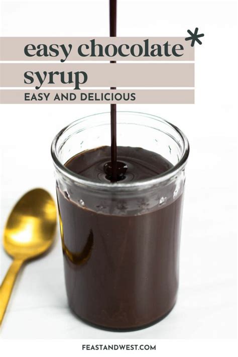 The BEST Homemade Chocolate Syrup Recipe (5 Ingredients!) | Feast + West