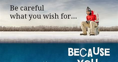 Be careful what you wish for...