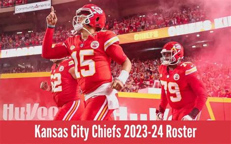 Kansas City Chiefs 2023-24 Roster - OT Sports