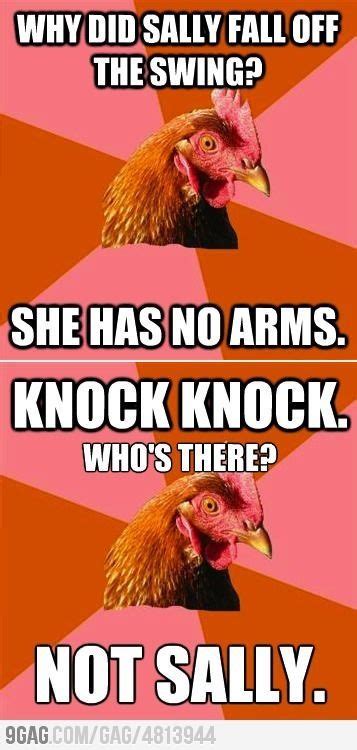 Knock knock! Who's there? Not Sally..... Okay wow... | Anti jokes, Chicken jokes, Corny jokes