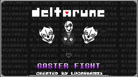 Deltarune - Gaster Fight | Deltarune Fangame | Part 1 - YouTube