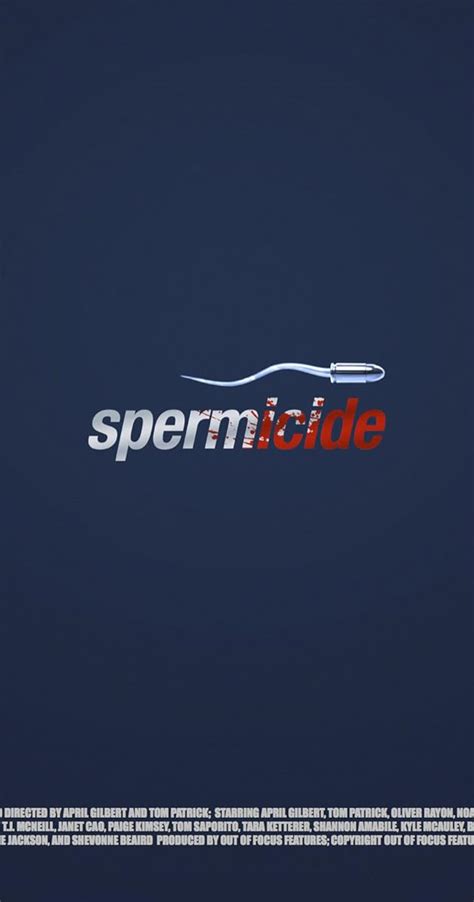 Spermicide (2014) - IMDb