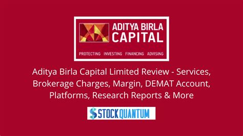 Aditya Birla Capital Limited Review - Services, Brokerage Charges, Margin, DEMAT Account ...