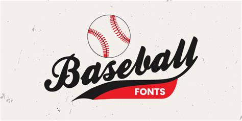 Top 15 Baseball Fonts for The Aspiring Logo Designer