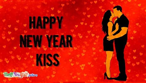 Love Kiss Wishes Love Kiss Happy New Year Images - YEARNI