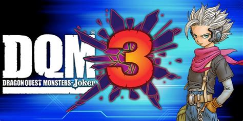 Dragon Quest Monsters: Joker 3 - details on development, new gameplay ...