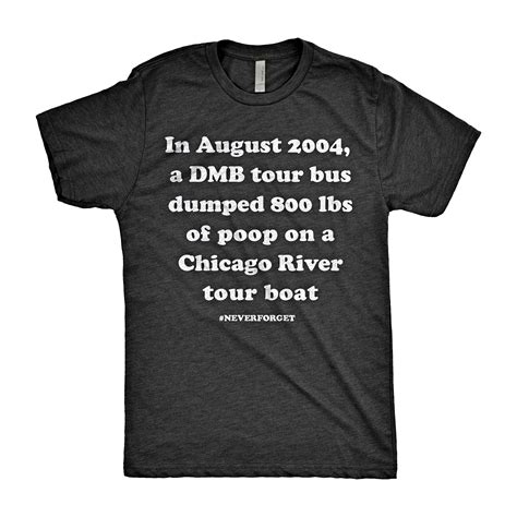 DMB Poop Incident Shirt - Chitown Clothing