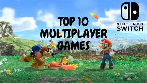 Top 10 Multiplayer Games | Nintendo Switch - YouTube