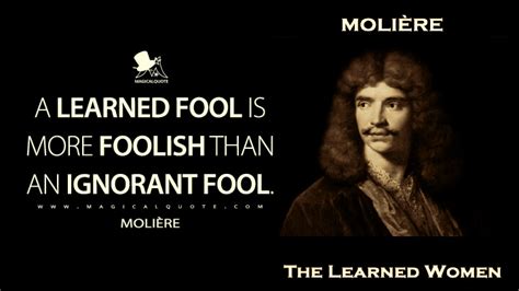 40 Extraordinary Molière Quotes - MagicalQuote