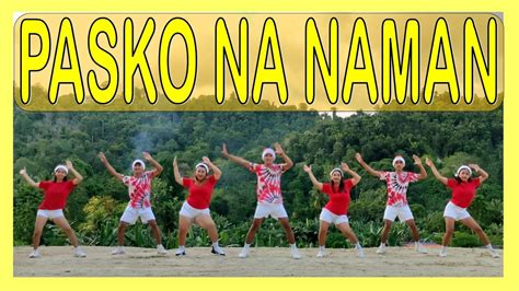 PASKO NA NAMAN (DJ KRZ Remix) | Christmas Dance | Dance Workout | ZUMBA - YouTube