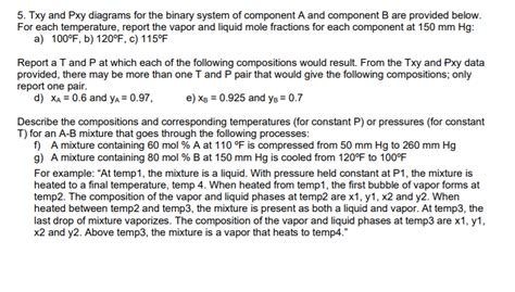 Solved 5. Txy and Pxy diagrams for the binary system of | Chegg.com