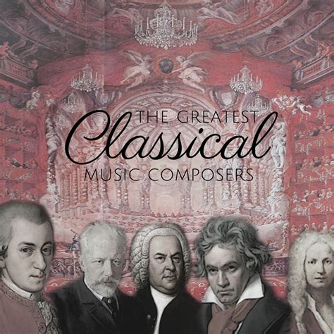 The Greatest Classical Music Composers - Halidon