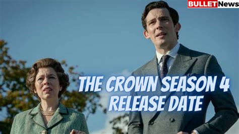 The Crown Season 4: Release Date, Cast, & Trailer - Bullet News