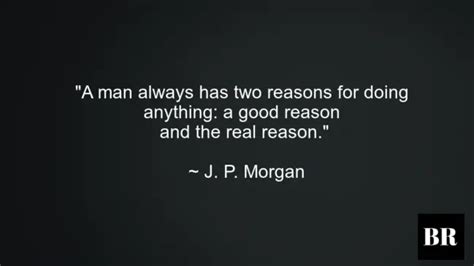 30 Best J. P. Morgan Quotes On Life And Success – BrilliantRead Media