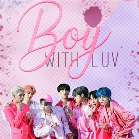 Bts boy with luv listen 2021