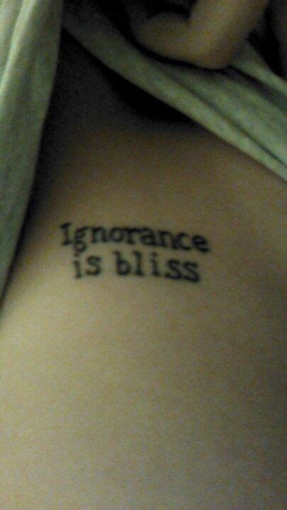 Ignorance is bliss --on my ribs Ignorance Is Bliss, Piercing Jewelry, Ribs, Ignore, Beautiful ...