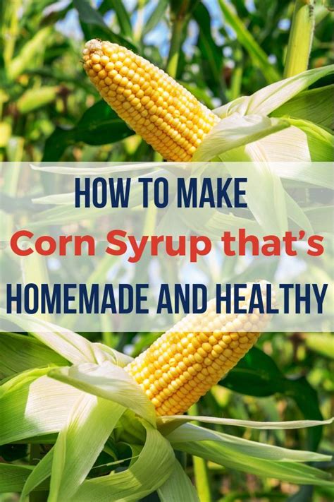 How To Make Corn Syrup | Recipes Carte