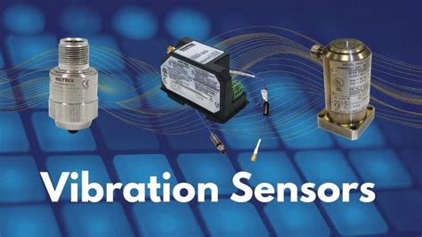 Which Sensors Detect Vibration in Machinery? | Machinery Vibration ...