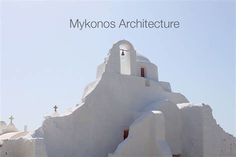 Mykonos Architecture – Kinglike