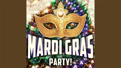 Go to the Mardi Gras - YouTube Music