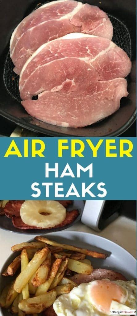 Air Fryer Ham Steak | Recipe This | Recipe in 2020 | Low carb recipes dessert, Cooking ham steak ...