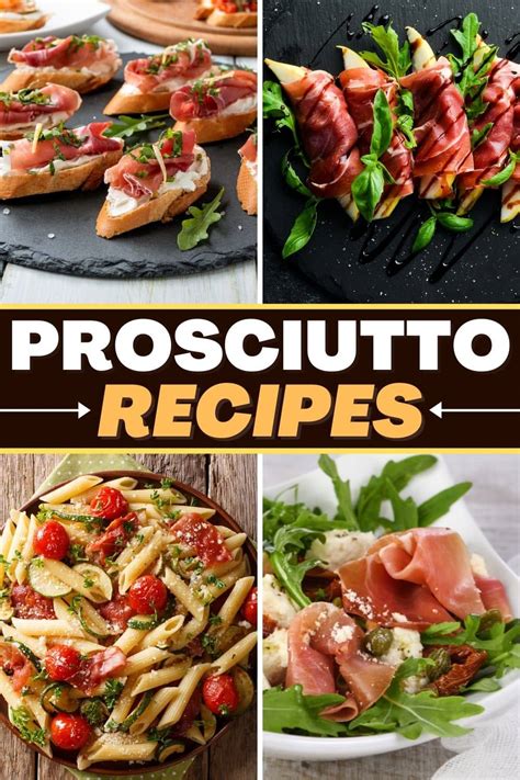 25 Easy Prosciutto Recipes - Insanely Good