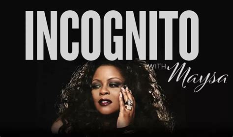 Incognito with Maysa - CLTure