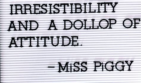 10 Miss Piggy Quotes To Live By