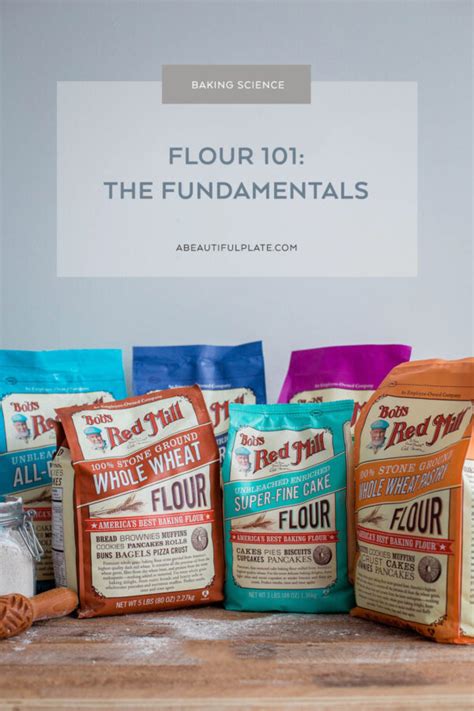 Flour 101: Different Types of Flour and When to Use Them - A Beautiful Plate