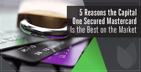 5 Reasons the Capital One Secured Mastercard is the Best Secured Card ...