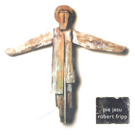 Pie Jesu - Robert Fripp mp3 buy, full tracklist