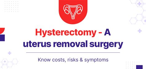 Hysterectomy - A Uterus Removal Surgery | Know Costs, Risks & Symptoms - Gmoney.in