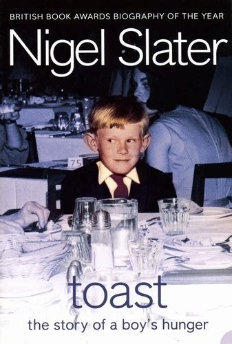 Nigel Slater - Toast