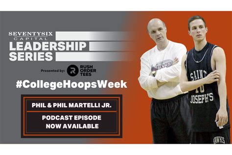 Phil Martelli and Phil Martelli Jr. Join Today’s Leadership Series ...