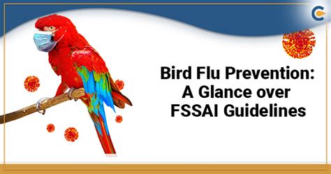 Bird Flu Prevention: A Glance over FSSAI Guidelines