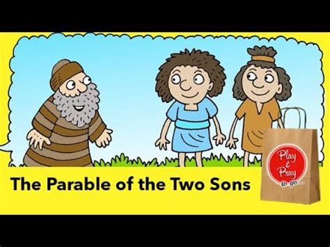 The Parable of the Two Sons - YouTube