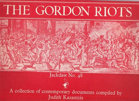 The Gordon riots: A collection of contemporary documents (Jackdaw series;no.48): Amazon.co.uk: Books