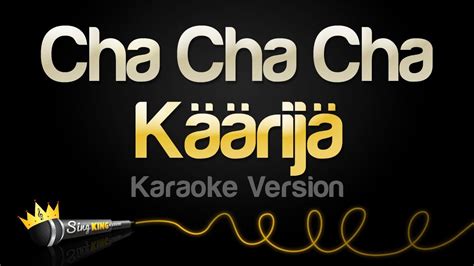 Käärijä - Cha Cha Cha (Karaoke Version) - YouTube