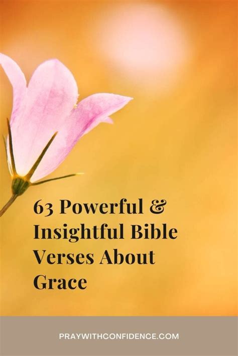 63 Powerful & Insightful Bible Verses About Grace - Pray With Confidence