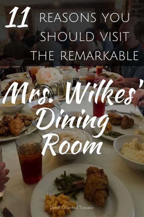 11 Reasons Why You Should Visit The Remarkable Mrs. Wilkes' Dining Room