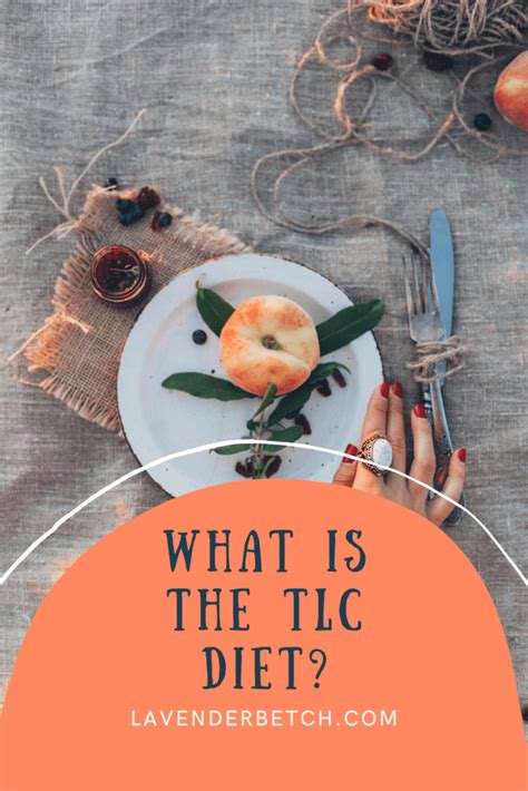 What is the TLC Diet? - Lavender Betch