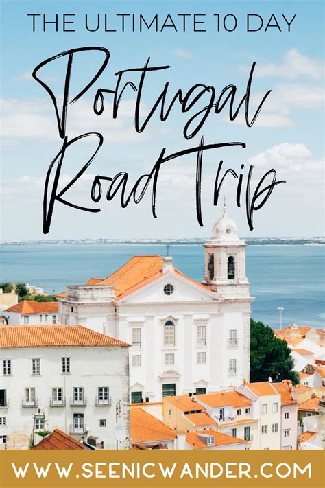 Ultimate 10 Day Portugal Itinerary and Road Trip | See Nic Wander | Itinéraire portugal, Voyage ...