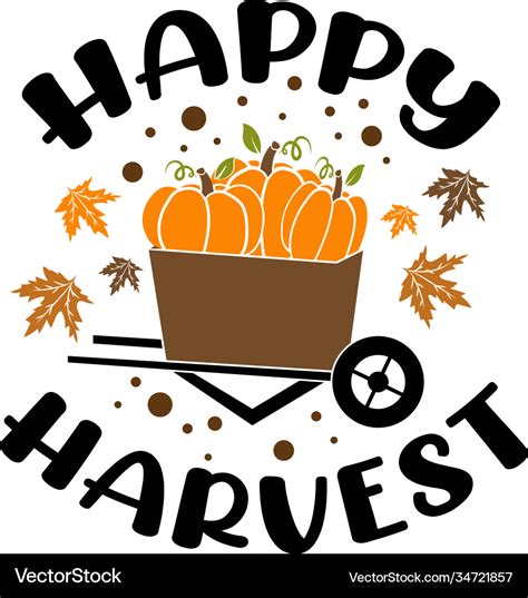 Happy harvest thankful phrases slogans or quotes Vector Image