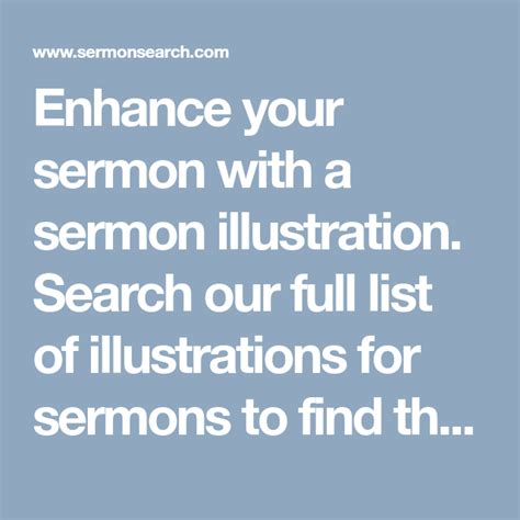 Enhance your sermon with a sermon illustration. Search our full list of illustrations for ...