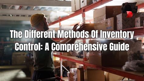 Methods Of Inventory Control | Comprehensive Guide - DataMyte